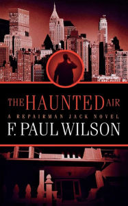 Title: HAUNTED AIR, Author: F. PAUL WILSON