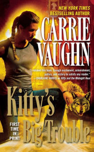 Title: Kitty's Big Trouble, Author: Carrie Vaughn