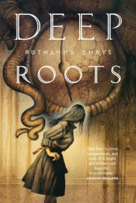 Title: Deep Roots, Author: Ruthanna Emrys