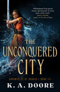 Free ebooks downloads pdf The Unconquered City: Chronicles of Ghadid Book 3 by K. A. Doore (English literature)