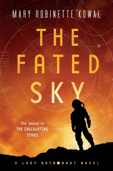 The Fated Sky (Lady Astronaut Series #2)