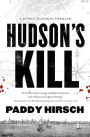 Hudson's Kill: A Justice Flanagan Thriller