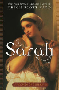 Title: Sarah: Women of Genesis (A Novel), Author: Orson Scott Card