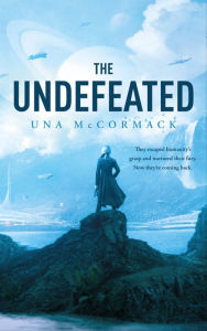 Title: The Undefeated, Author: Una McCormack