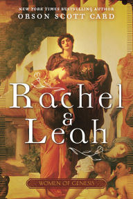 Title: Rachel and Leah, Author: Orson Scott Card