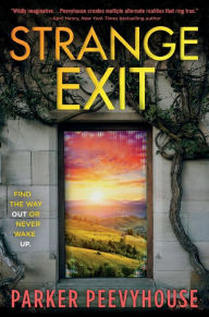 Ebook for mobiles free download Strange Exit 9780765399434 English version by Parker Peevyhouse