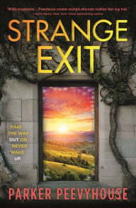Title: Strange Exit, Author: Parker Peevyhouse