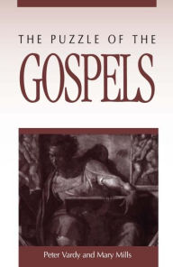 Title: The Puzzle of the Gospels / Edition 1, Author: Peter Vardy