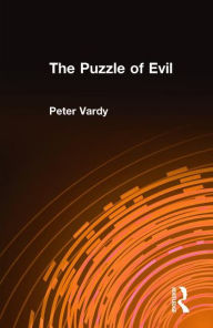 Title: The Puzzle of Evil / Edition 1, Author: Peter Vardy