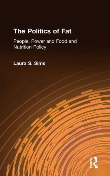 The Politics of Fat: People, Power and Food and Nutrition Policy