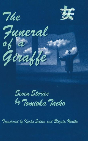 The Funeral of a Giraffe: Seven Stories