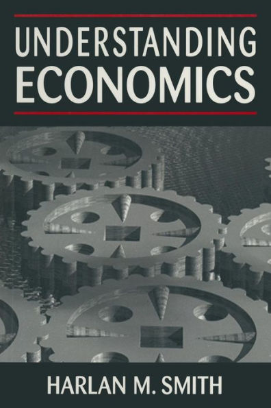 Understanding Economics / Edition 1