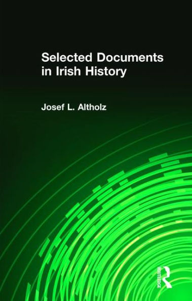 Selected Documents in Irish History / Edition 1