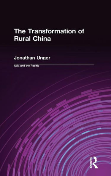 The Transformation of Rural China / Edition 1