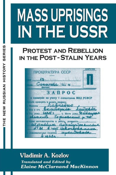 Mass Uprisings the USSR: Protest and Rebellion Post-Stalin Years