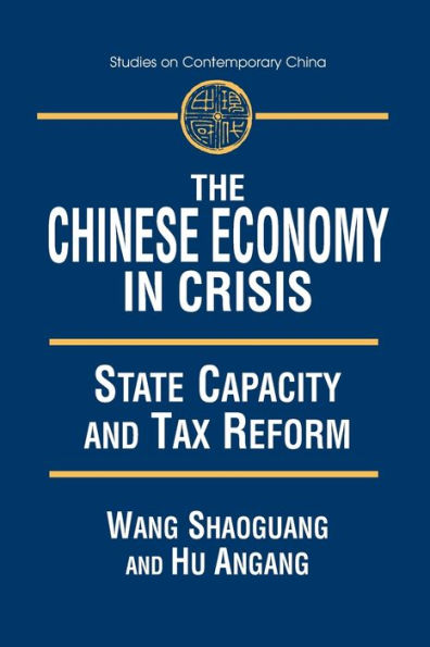 The Chinese Economy Crisis: State Capacity and Tax Reform