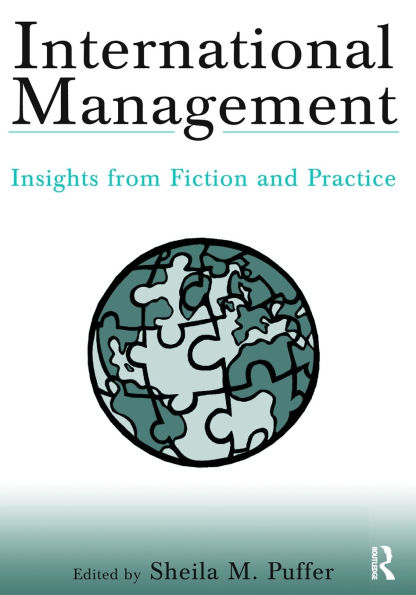 International Management: Insights from Fiction and Practice / Edition 1