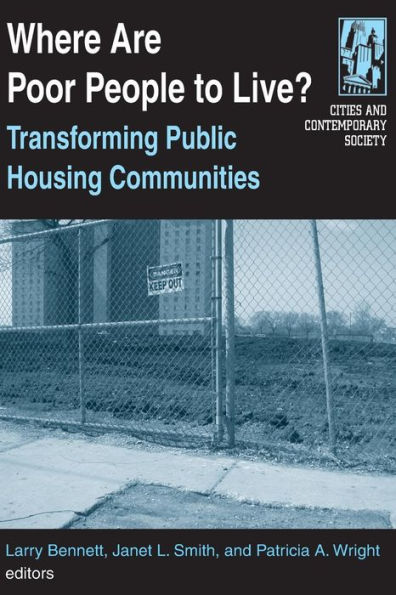 Where are Poor People to Live?: Transforming Public Housing Communities: Communities