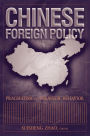 Chinese Foreign Policy: Pragmatism and Strategic Behavior / Edition 1