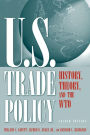 U.S. Trade Policy: History, Theory, and the WTO / Edition 2