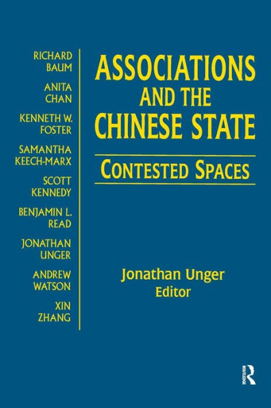 Associations and the Chinese State: Contested Spaces: Spaces