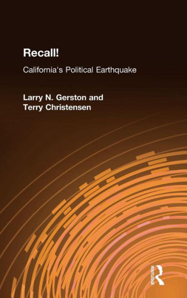 Recall!: California's Political Earthquake