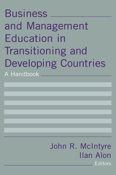 Business and Management Education in Transitioning and Developing Countries: A Handbook