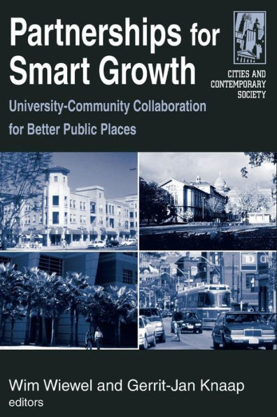 Partnerships for Smart Growth: University-Community Collaboration Better Public Places