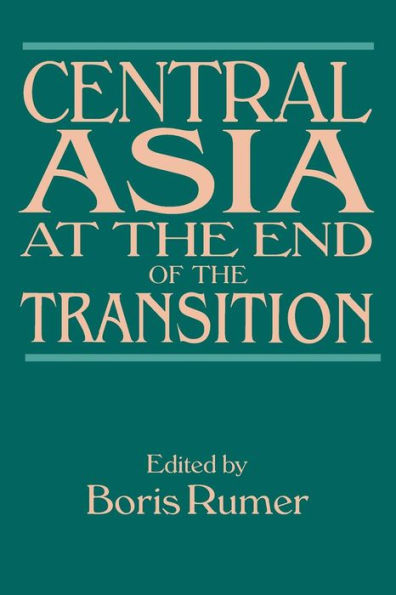 Central Asia at the End of the Transition / Edition 1