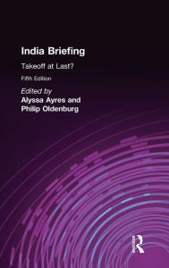 Title: India Briefing: Takeoff at Last? / Edition 5, Author: Alyssa Ayres