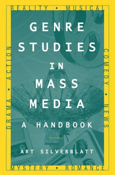 Genre Studies in Mass Media: A Handbook: A Handbook / Edition 1