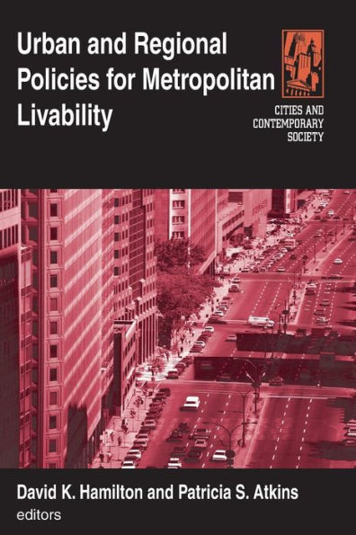 Urban and Regional Policies for Metropolitan Livability / Edition 1