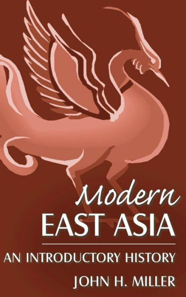 Modern East Asia: An Introductory History: An Introductory History / Edition 1