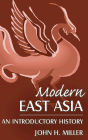 Modern East Asia: An Introductory History: An Introductory History / Edition 1