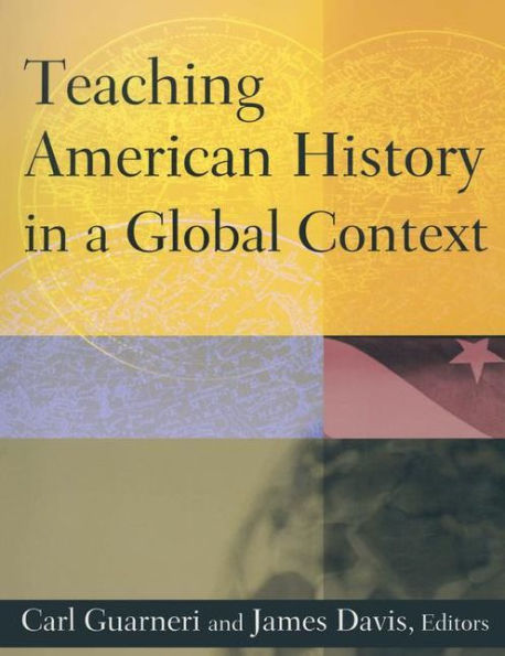 Teaching American History in a Global Context / Edition 1