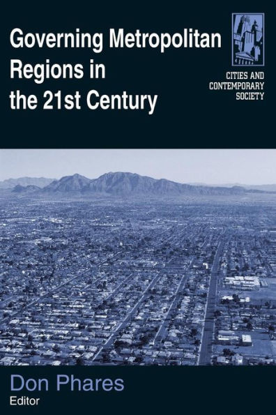 Governing Metropolitan Regions in the 21st Century / Edition 1