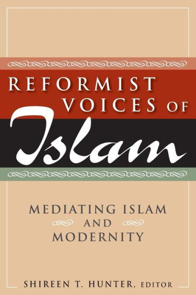 Reformist Voices of Islam: Mediating Islam and Modernity / Edition 1