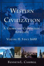 Western Civilization: A Global and Comparative Approach: Volume II: Since 1600 / Edition 1