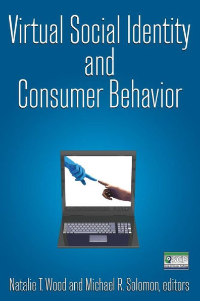 Virtual Social Identity and Consumer Behavior / Edition 1
