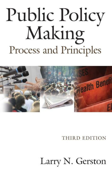 Public Policy Making: Process and Principles / Edition 3