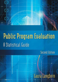 Title: Public Program Evaluation / Edition 2, Author: Laura Langbein