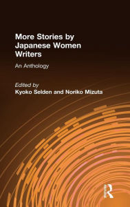 Title: More Stories by Japanese Women Writers: An Anthology: An Anthology, Author: Kyoko Siden