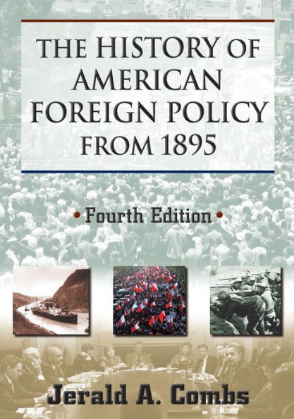 The History of American Foreign Policy from 1895 / Edition 4