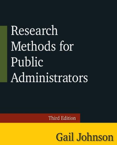 Research Methods for Public Administrators: Third Edition / Edition 3