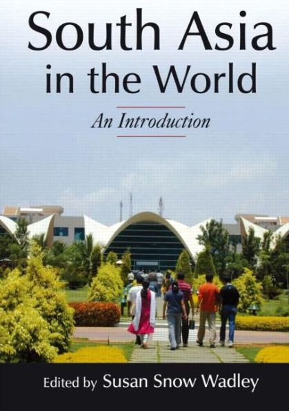 South Asia in the World: An Introduction: An Introduction / Edition 1