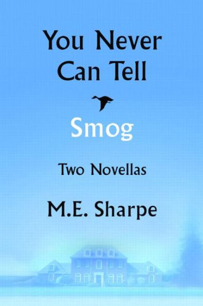 You Never Can Tell and Smog: Two Novellas