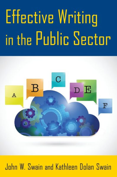 Effective Writing in the Public Sector / Edition 1