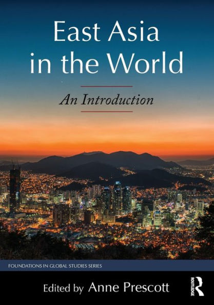 East Asia in the World: An Introduction / Edition 1