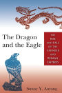 The Dragon and the Eagle: The Rise and Fall of the Chinese and Roman Empires