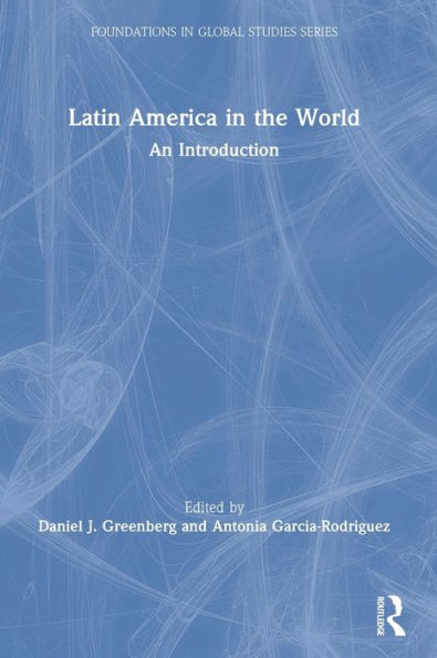 Latin America in the World: An Introduction / Edition 1